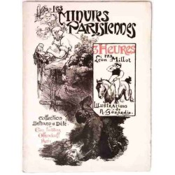 Les Minutes parisiennes 3 heures, par Léon Millot, éditions Ollendorff.
