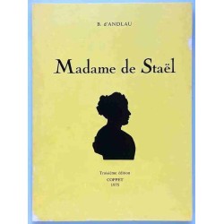 Madame de Staël, par B. d’Andlau, Coppet
