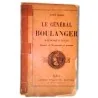 Le Général Boulanger, sa vie militaire et politique, par Alfred Bardou, Alfred Duquesne éditeur  Sans date :1887 ?