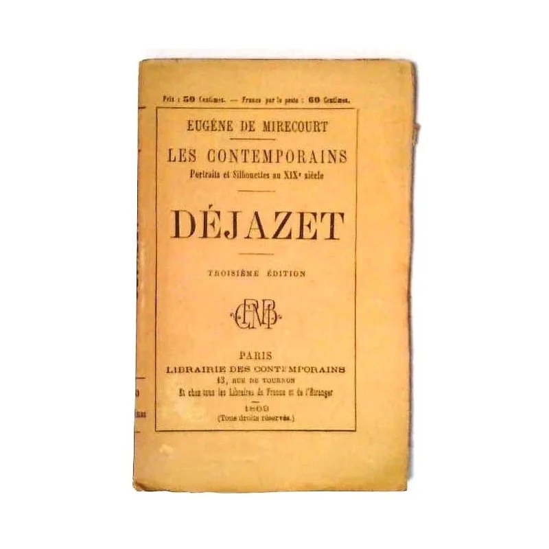 Déjazet, par Eugène de Mirecourt, Librairie des contemporains  (1869)
