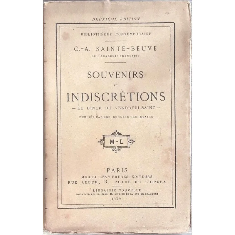 Souvenirs et indiscrétions, Le Diner du vendrediSaint,  par Sainte-Beuve, Michel Lévy 1872