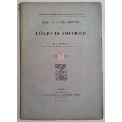 Histoire et description de l’Église de Saint-Roch, par M. L. Michaux, Librairie Plon.