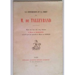 La Conversion et la mort de M. de Talleyrand, par le Baron de Barante, Librairie ancienne Honoré Chamion.