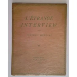 L’Étrange interview, par Vincent Muselli, Aux éditions de la Belle Page.