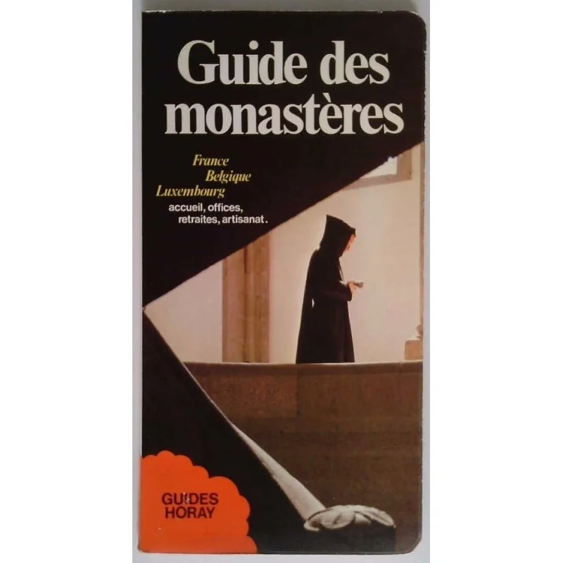 Guide des monastères, par Maurice Colinon, Pierre Horay éditeur.