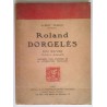 Roland Dorgelès son œuvre Portrait et autographes, par Albert Dubreux, Éditions de la nouvelle revue critique.
