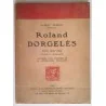 Roland Dorgelès son œuvre Portrait et autographes, par Albert Dubreux, Éditions de la nouvelle revue critique.