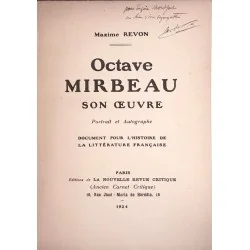 Octave Mirbeau son œuvre Portrait et autographes, par Maxime Revon, Éditions de la nouvelle revue critique.