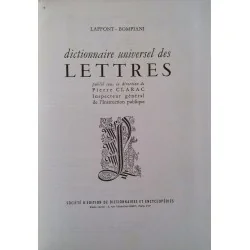 Dictionnaire universel des lettres, par Laffont-Bompiani, Société d’Édition de dictionnaires et encyclopédies.