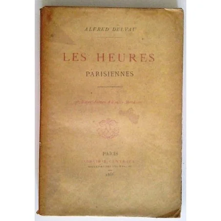 Les Heures parisiennes, par Alfred Delvau, Librairie Centrale.