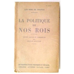 La Politique de nos rois, par Charles Kunstler, Librairie Arthème Fayard.