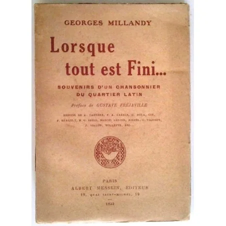 Lorsque tout est fini… , par Georges Millandy, Albert Messein Éditeur.