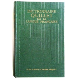 Dictionnaire Quillet de la langue française en trois volumes, sous la direction de Raoul Mortier, Librairie artistique Quillet.