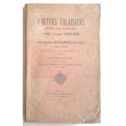 Martyrs Falaisiens à Caen sous la Terreur, par le R.P. Pierre-Almire Riblier, Pierre Téqui Libraire Éditeur.