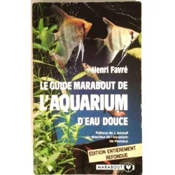 Le guide Marabout de l’Aquarium d’eau douce, par Henri Favré, Marabout.