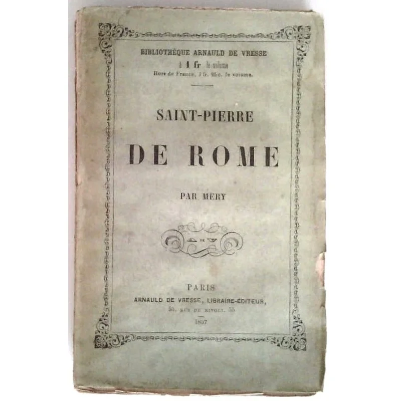 Saint-Pierre de Rome, par Méry, Arnauld de Vresse libraire-éditeur.
