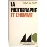 La Photographie et l’homme, par Jean A. Keim, Casterman Poche.