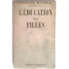 L’Éducation des filles, par François Mauriac, Editions Corrêa.