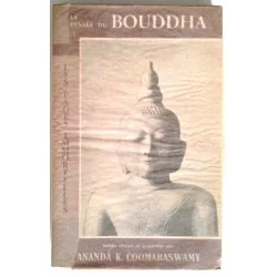 La Pensée du Bouddha, par Ananda K. Coomaraswamy, Buchet Chastel.