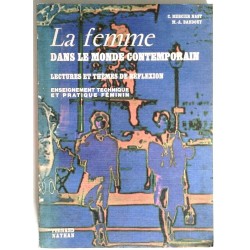 La Femme dans le monde contemporain, par Mercier Nast et M.A. Baudouy, Fernand Nathan.