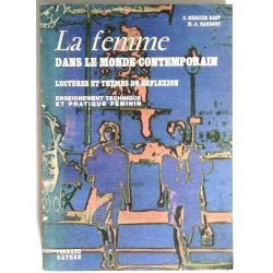 La Femme dans le monde contemporain, par Mercier Nast et M.A. Baudouy, Fernand Nathan.
