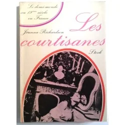Les Courtisanes, par Joanna Richardson, Stock.