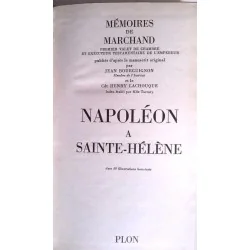 Napoléon à Sainte-Hélène, par Jean Bourguignon et Henry Lachouque, Librairie Plon.