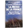 La Météo de la France, par Jacques Kessler et André Chambraud, J.C. Lattès.