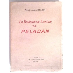 La Douloureuse aventure de Péladan, par René-Louis Doyon, La connaissance.