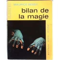 Bilan de la magie, par Maurice Bessy, Albin Michel.