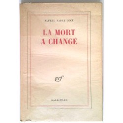 La Mort à changé, par Alfred Fabre-Luce, Gallimard.