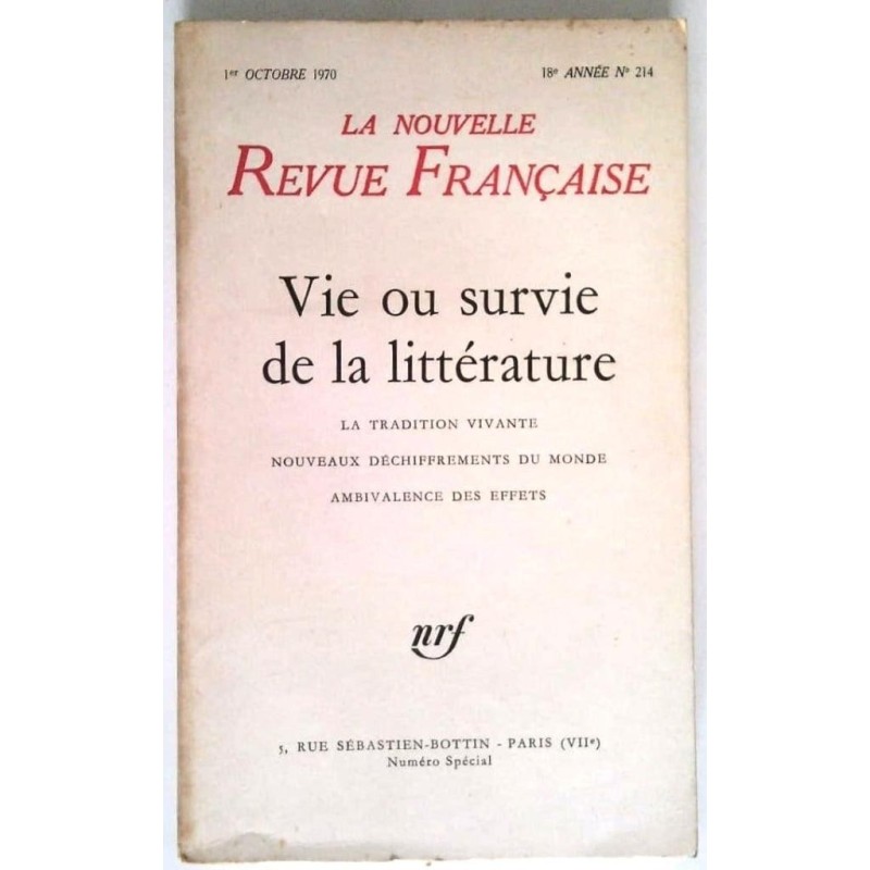 Vie ou survie de la littérature, collectif, La Nouvelle Revue Française n°214.
