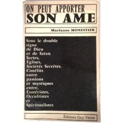 On peut apporter son âme, par Marianne Monestier,  Éditions Guy Victor