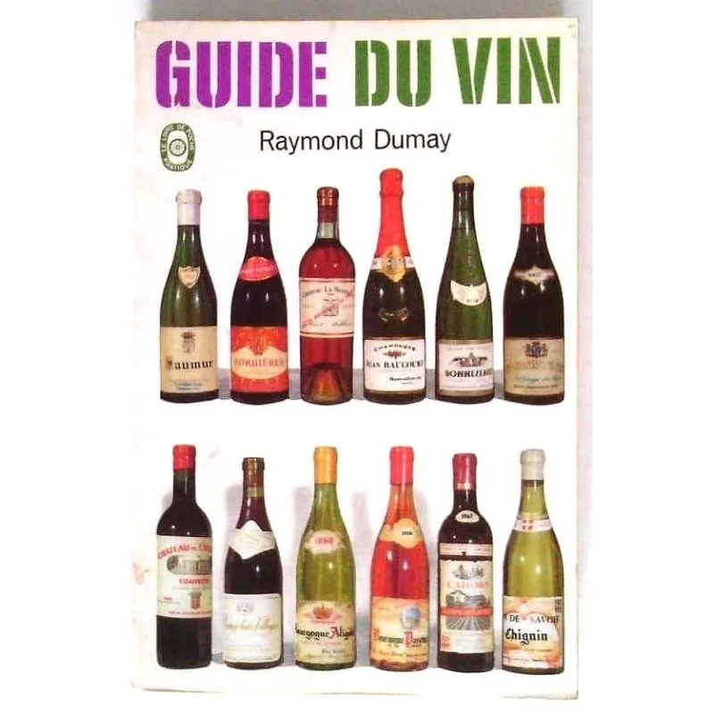 Guide du vin, par Raymond Dumay, Stock-Le Livre de Poche