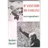 Correspondance d’Annunzio Mussolini, Buchet/Chastel