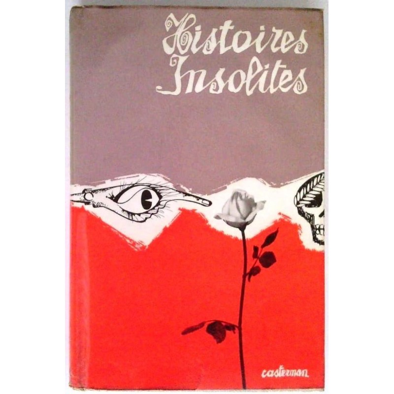 Histoires insolites, Casterman.