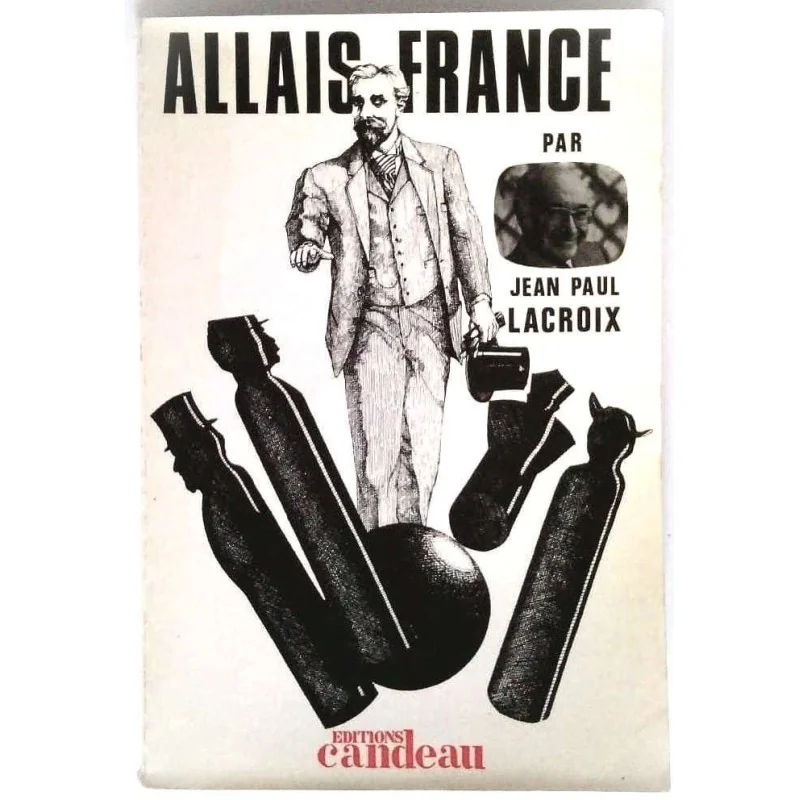 Allais France, par Jean-Paul Lacroix, Éditions Candeau