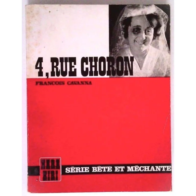 4, rue Choron, par François Cavanna, Éditions Hara-Kiri.