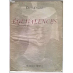 Équivalences, par Élie Faure, Éditions Robert Marin