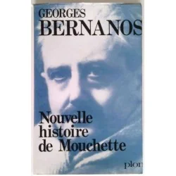 Nouvelle histoire de Mouchette, par Georges Bernanos, Plon