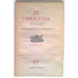 De l’idolâtrie, par Manuel de Diéguez, Gallimard