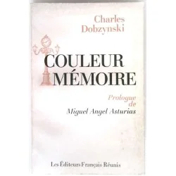 Couleur mémoire, par Charles Dobzynski, Les Éditeurs Français Réunis