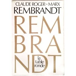Rembrandt, par Claude Roger-Marx, La Table Ronde