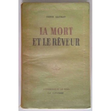 La mort et le rêveur, par Denis Saurat, La Colombe