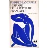 Histoire de la peinture Française tome 2, par Pierre Francastel, Éditions Gonthier
