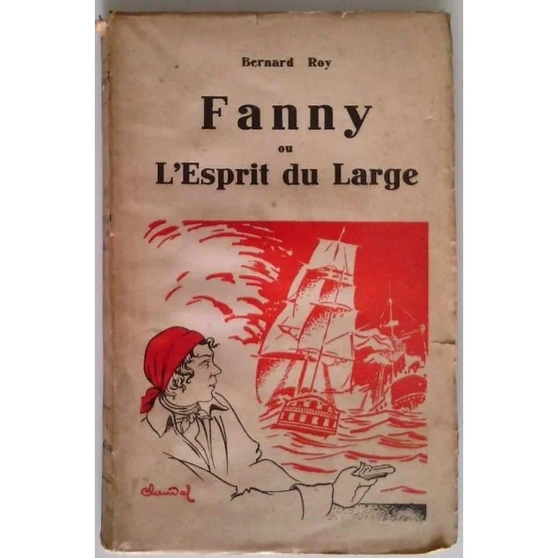 Fanny ou l’esprit du large, par Bernard Roy, Les écrivains associés éditeurs