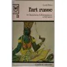 L’Art Russe tome 1-2 et 3, par Louis Réau, Marabout université